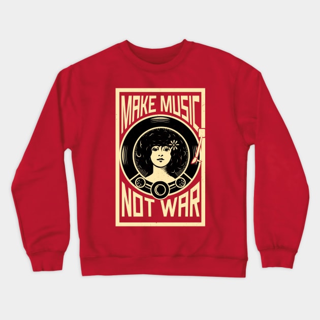 Make Music not war Crewneck Sweatshirt by Piercek25